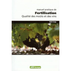 Manuel pratique de fertilisation, Qualité des moûts et des vins | André Crespy
