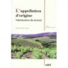 The designation of origin - enhancing the value of the terroir | Severine Visse-Causse