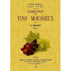 Manuel général des vins | Edouard Robinet