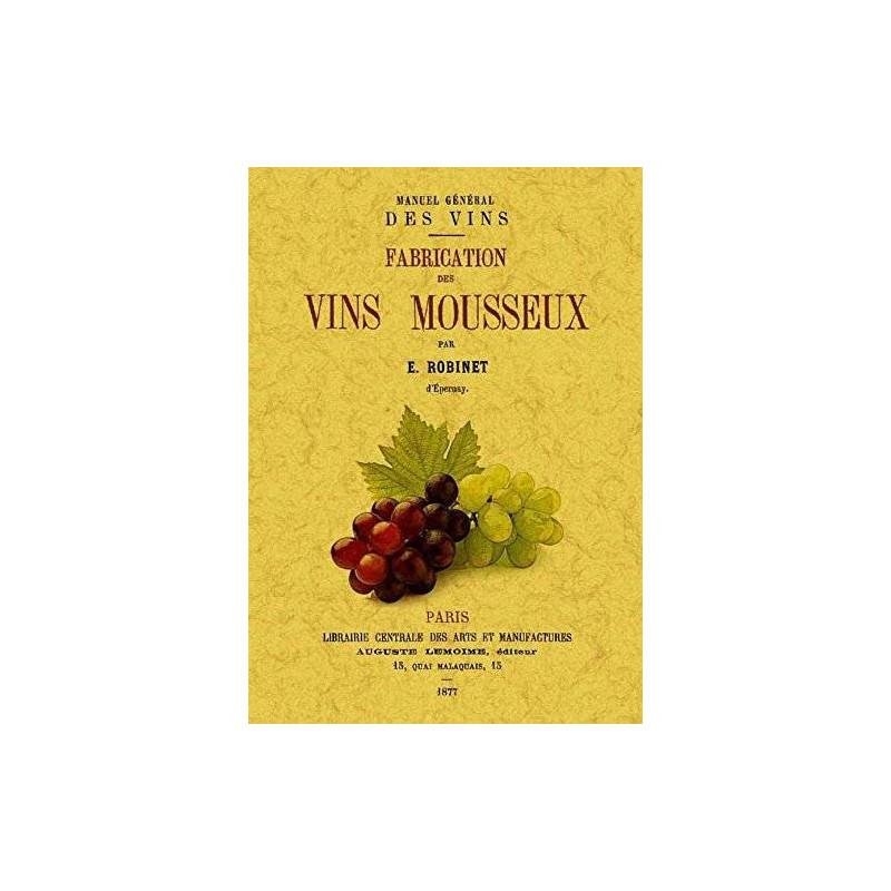 General manual of wines | Edouard Robinet