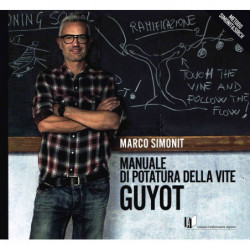 Manuale di potatura della vite Guyot | Marco Simonit