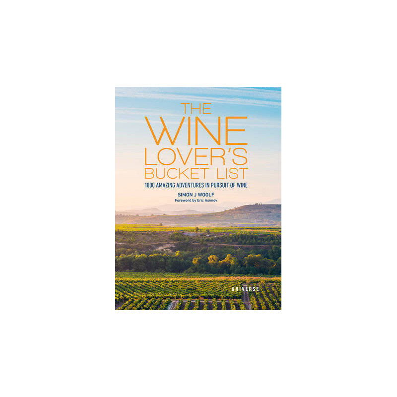 The Wine Lover's Bucket List | Simon J. Woolf