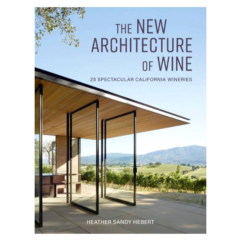 The New Architecture of Wine