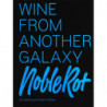 The Noble Rot Book : Wine from Another Galaxy | Dan Keelin, Marc Andrew