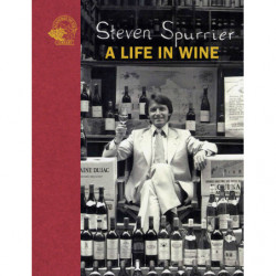 Steven Spurrier : A Life in Wine | Steven Spurrier