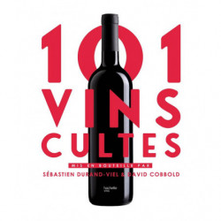 101 vins cultes | Sebastien Durand-Viel et David Cobbold