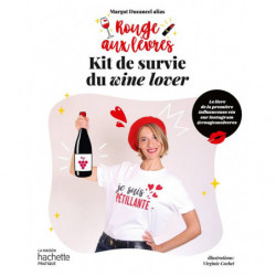 Kit de survie du wine lover (French Edition) by Margot Ducancel | Hachette Pratique