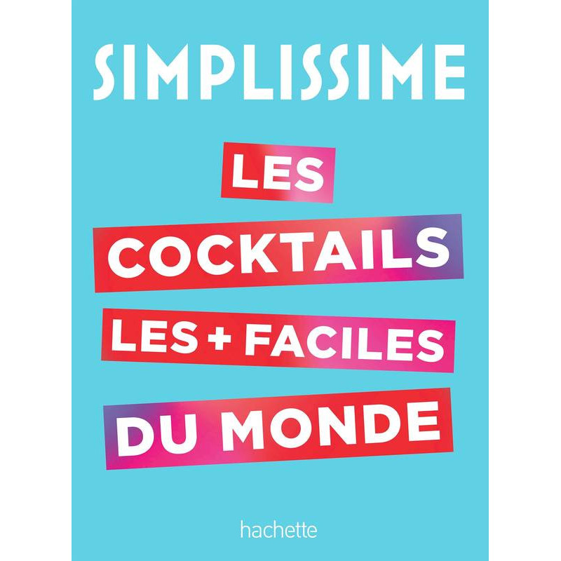 Simplissime : Les cocktails le plus facile du monde (French edition)