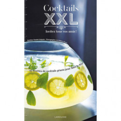 Cocktails XXL, invitez tous vos amis !