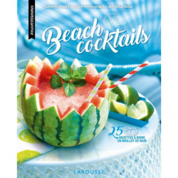 Beach Cocktails: 25 Recipes...