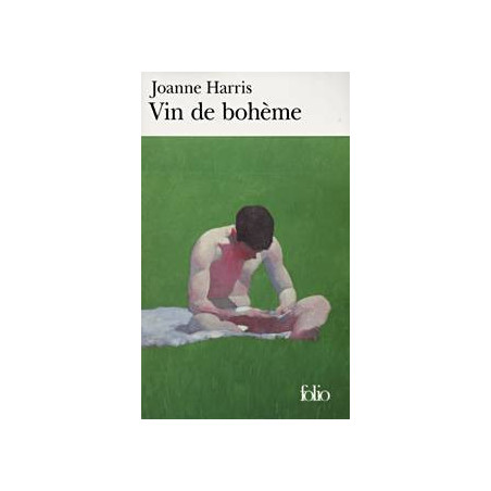 Vin de bohème (French edition) By Joanne Harris | Folio