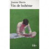 Vin de bohème (French edition) By Joanne Harris | Folio