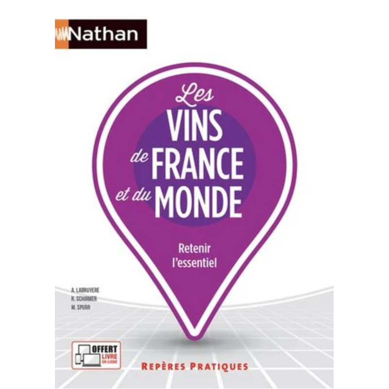 Les vins de France et du monde - retenir l’essentiel (French edition) | Nathan