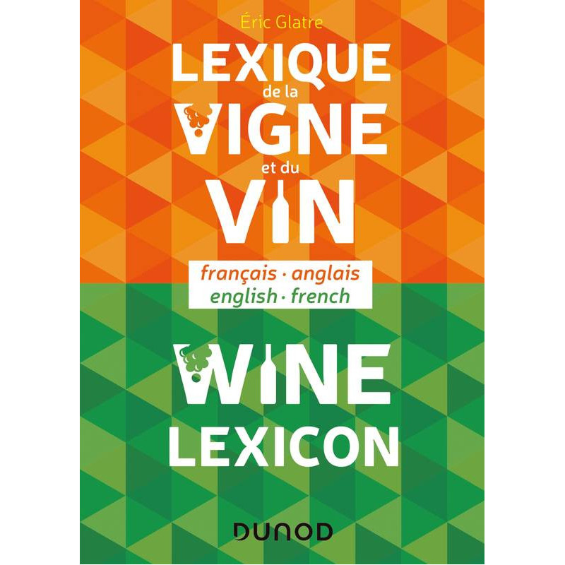 Lexique de la vigne et du vin - Wine lexicon