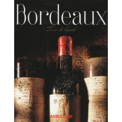 Bordeaux, Terre de légende...