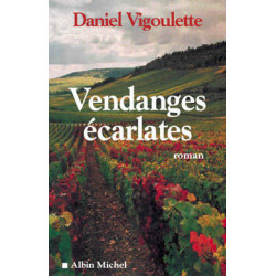 Vendanges écarlates -...