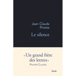 Le silence (French Edition) By Jean-Claude Pirotte | Stock