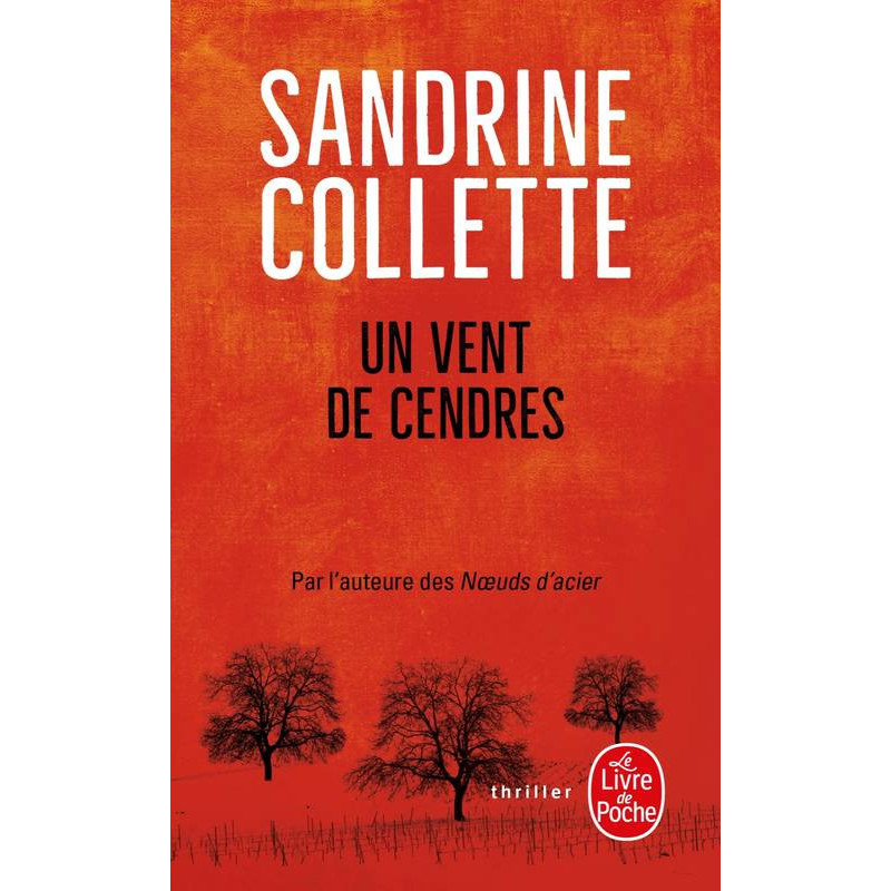 Un vent de cendres (novel in French) by Sandrine Collette