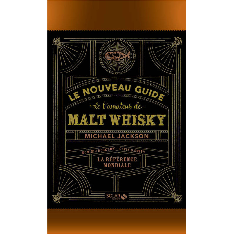 Le nouveau guide de l'amateur de Malt Whisky | Michael Jackson