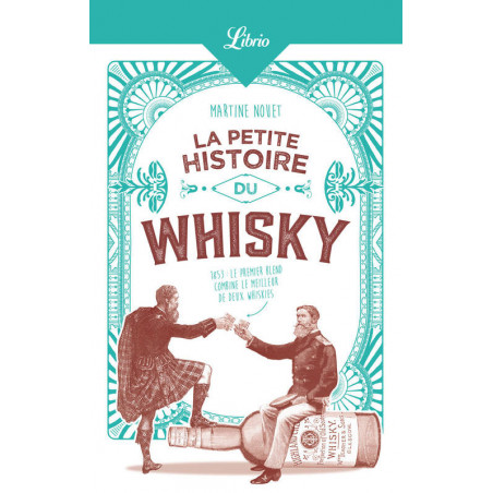 The Little Story of Whisky by Martine Nouet | J'ai Lu