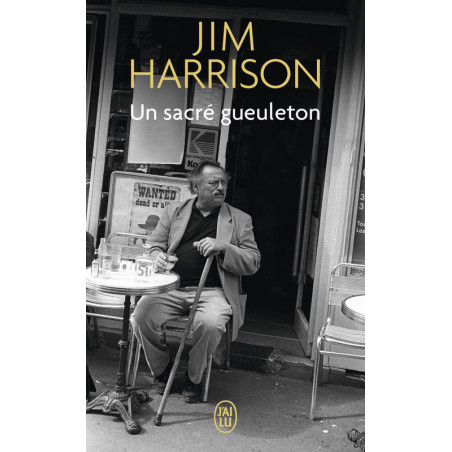 Un sacré gueuleton : manger, boire et vivre (in french) by Jim Harrison