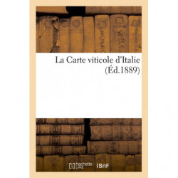 La Carte viticole d'Italie,...