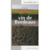 Small vocabulary of Bordeaux wine | Franck Dubourdieu, Didier Ters