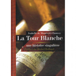 La Tour Blanche | Isabelle Montvert-Chaussy