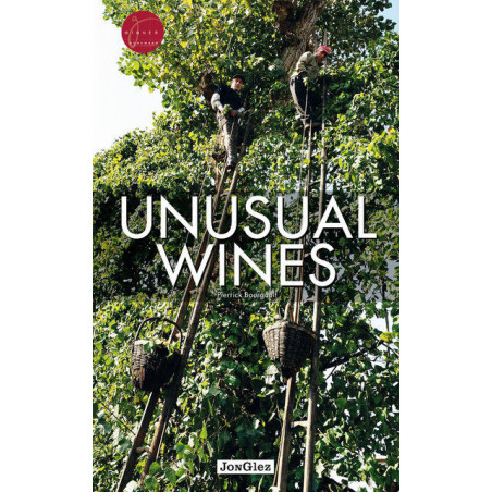 Unusual Wines by Pierrick Bourgault | Jonglez