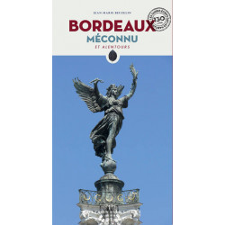 Bordeaux méconnu - Et alentours | Collectif Jonglez