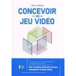 Concevoir un Jeu Video (3E Édition) | Marc Albinet
