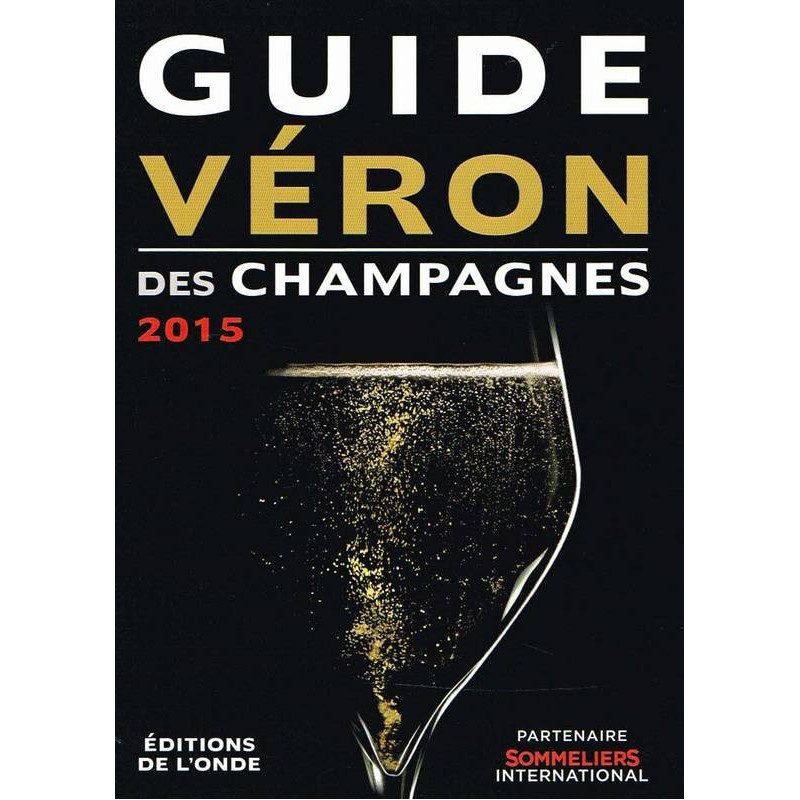Guide Véron des Champagnes 2015 | Michel Veron