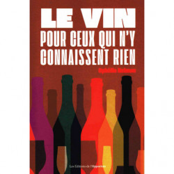 Le vin pour ceux qui n'y...