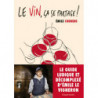 Le vin, ça se partage (French edition): The fun and relaxed guide by Emile the winemaker - Emile Coddens