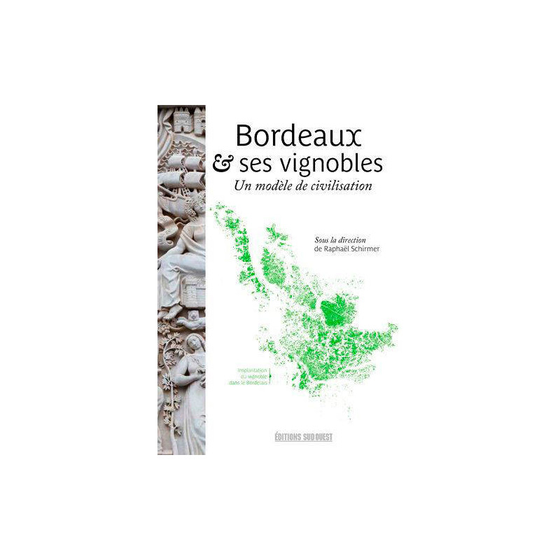 Bordeaux and its vineyards | Schirmer