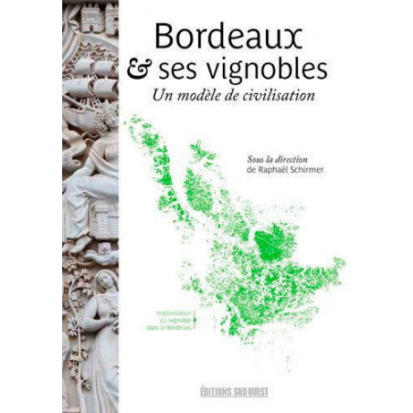 Bordeaux et ses vignobles | Schirmer