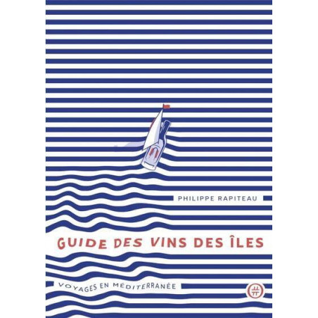 Guide des vins des îles - Voyages en Méditerranée