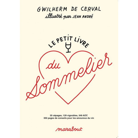 Le Petit livre du Sommelier | Gwilherm De Cerval, Jean Andre
