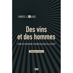 Des vins et des hommes :...