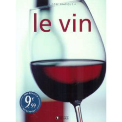 Le Vin – Guide complet pour...