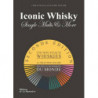 Iconic Whisky, Single Malts & More: 1000 whiskies, 200 distilleries, 25 producing countries - Alexandre Vingtier & Cyrille Mald