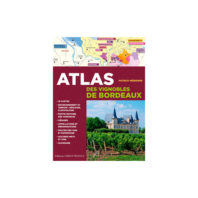 Atlas of the Bordeaux vineyards | Patrick Mérienne