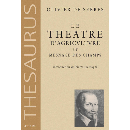 Le Théâtre d'agriculture et mesnage des champs (French edition) by Olivier de Serres