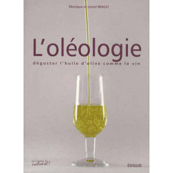 L'oléologie - Déguster...