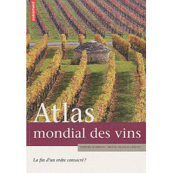 Atlas mondial des vins - La fin d'un ordre consacré ? (French Edition) by Raphael Schirmer