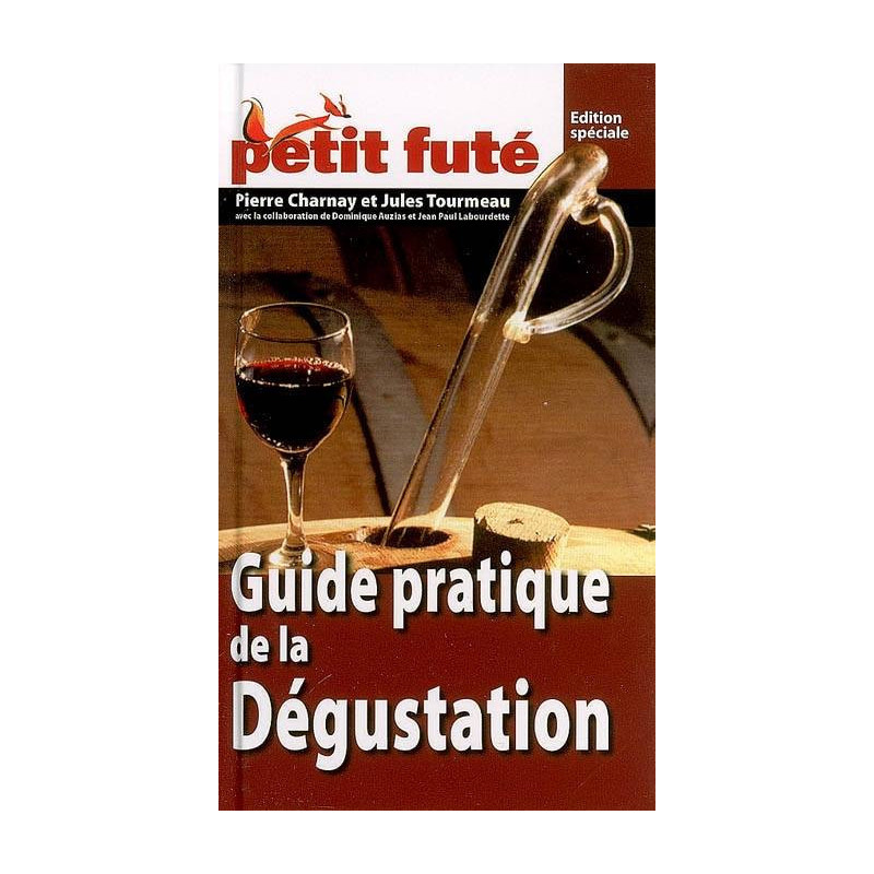 Guide Pratique de la Dégustation | Tourmeau