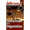 Le Petit Futé: Practical Tasting Guide (French Edition)