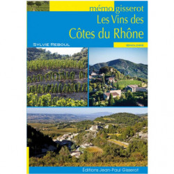 Les vins des Côtes du Rhône...
