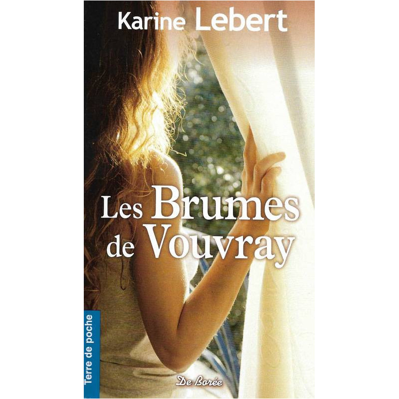The Mists of Vouvray | Karine Lebert