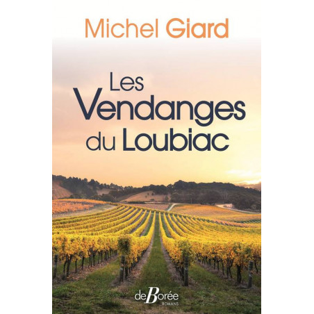 Les Vendanges du Loubiac | Michel Giard